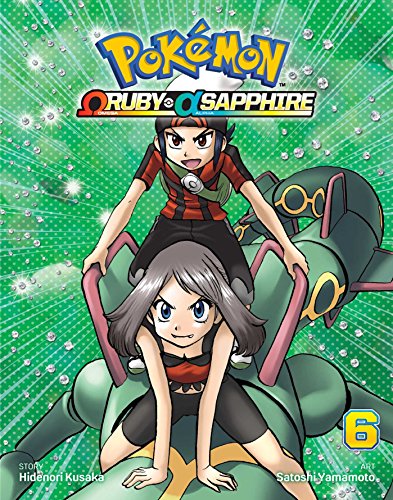 Pokemon Omega Ruby Alpha Sapphire, Vol. 6 (POKEMON OMEGA RUBY ALPHA SAPPHIRE GN, Band 6)